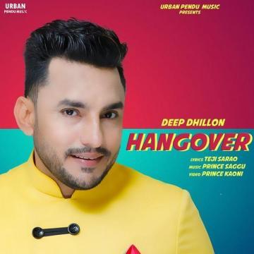 download Hangover-Teji-Sarao Deep Dhillon mp3